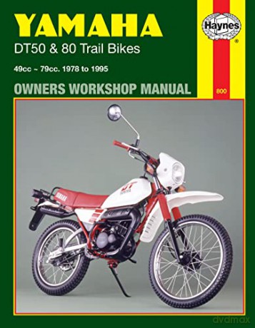 Yamaha Dt50 And 80 Trail Bikes Owner's W - Haynes [KSIĄŻKA]