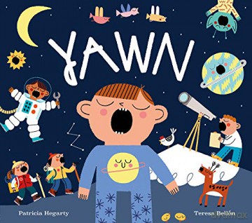 Yawn - Patricia Hegarty [KSIĄŻKA]