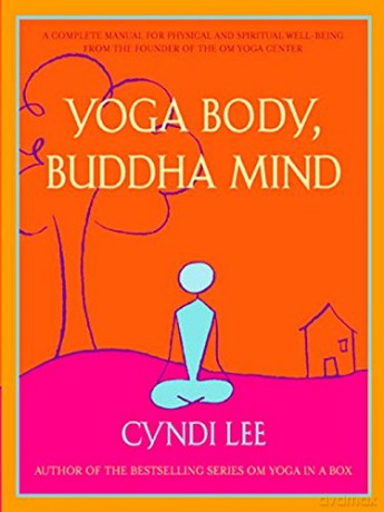 Yoga Body Buddha Mind - Cyndi Lee [KSIĄŻKA]