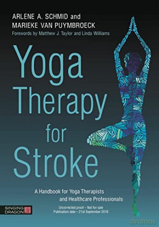Yoga Therapy For Stroke [KSIĄŻKA]
