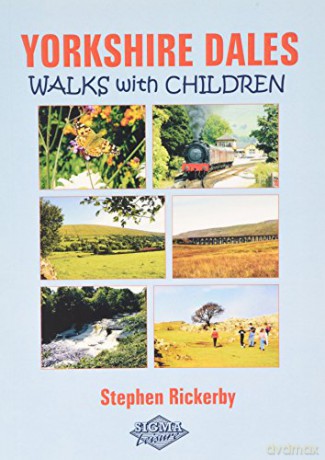 Yorkshire Dales Walks With Children - Stephen Rickerby [KSIĄŻKA]