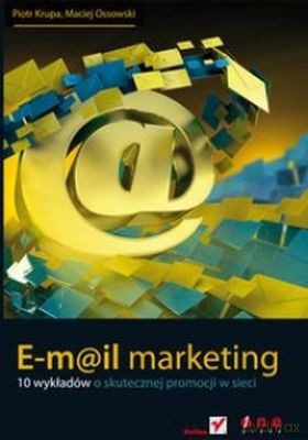 E-M@Il Marketing - Piotr Krupa, Maciej Ossowski [KSIĄŻKA]