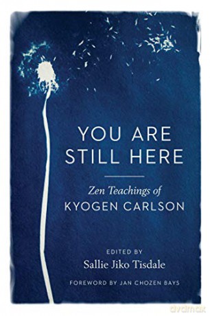 You Are Still Here - Kyogen Carlson [KSIĄŻKA]