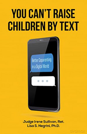 You Cant Raise Children By Text - Ph.D. [KSIĄŻKA]