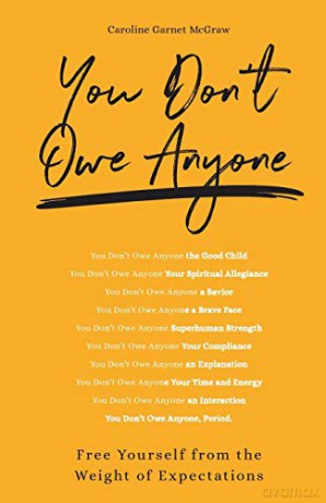 You Dont Owe Anyone - Caroline Garnet McGraw [KSIĄŻKA]
