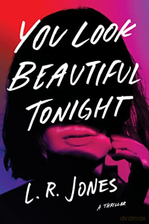 You Look Beautiful Tonight - L. R. Jones [KSIĄŻKA]