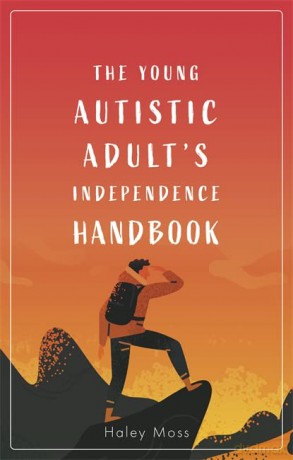 Young Autistic Adults Independence Handb - Haley Moss [KSIĄŻKA]
