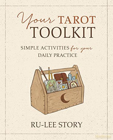 Your Tarot Toolkit - Ru-Lee Story [KSIĄŻKA]