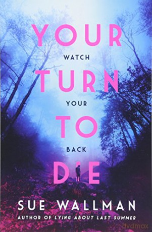 Your Turn To Die - Sue Wallman [KSIĄŻKA]