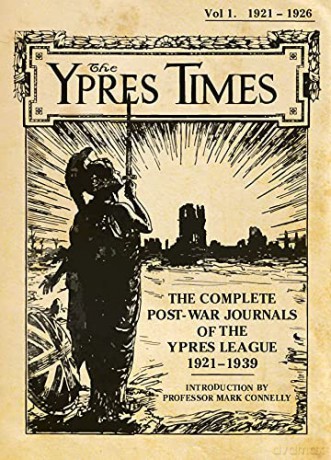 Ypres Times Volume One 1921-1926 - Professor Mark Connelly [KSIĄŻKA]