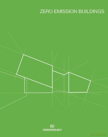 Zero Emission Buildings - Anne Grete Hestnes [KSIĄŻKA]