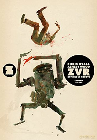 Zombies Vs Robots Complete Volume 1 - Chris Ryall [KSIĄŻKA]