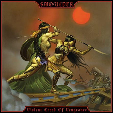Smoulder: Violent Creed Of Vengeance [Winyl]