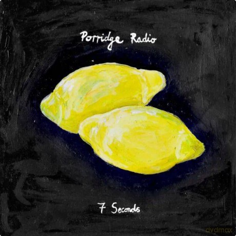 Porridge Radio: 7 Seconds EP [Winyl]