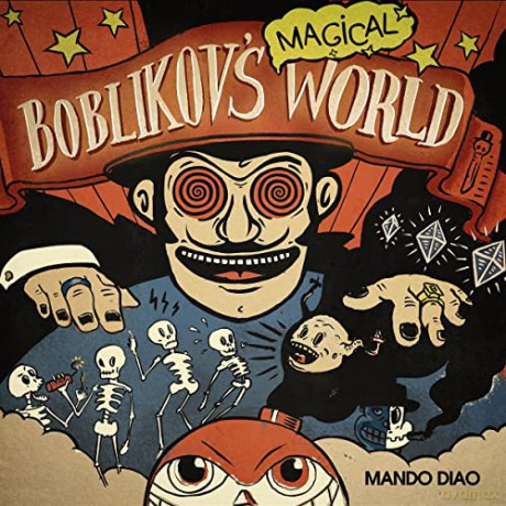 Mando Diao: Boblikov's Magical World (digipack) [CD]