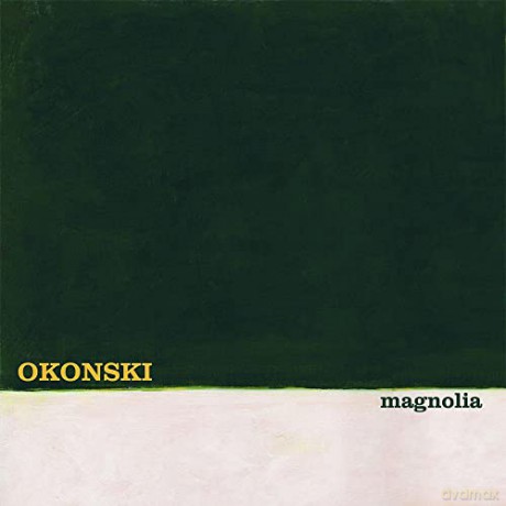 Okonski: Magnolia [CD]