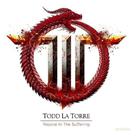 Todd La Torre: Rejoice In The Suffering [CD]