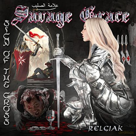 Savage Grace: Sign Of The Cross [CD]