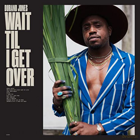 Durand Jones: Wait Til I Get Over [Winyl]