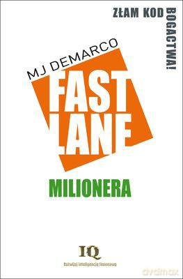 Fastlane Milionera - Demarco Mj [KSIĄŻKA]