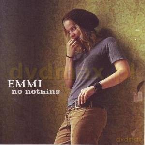 Emmi: No Nothing [CD]