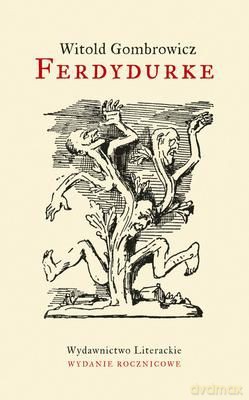 Ferdydurke Wydanie Rocznicowe Tw - Witold Gombrowicz [KSIĄŻKA]