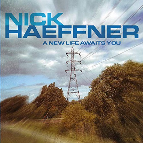 Nick Haeffner: A New Life Awaits You, Volume 1 [CD]