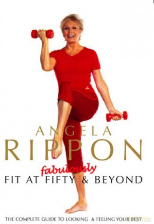 Angela Rippon: Angela Rippon - Fabulously Fit At 50 And Beyond [DVD]