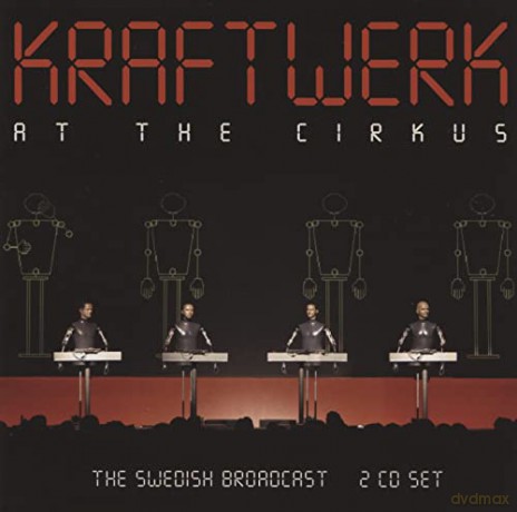 Kraftwerk: At The Cirkus (2Cd) [2CD]