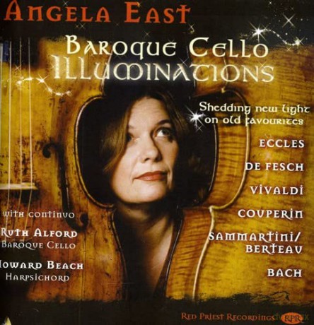 Angela East: Baroque Cello 'Illuminations' [CD]
