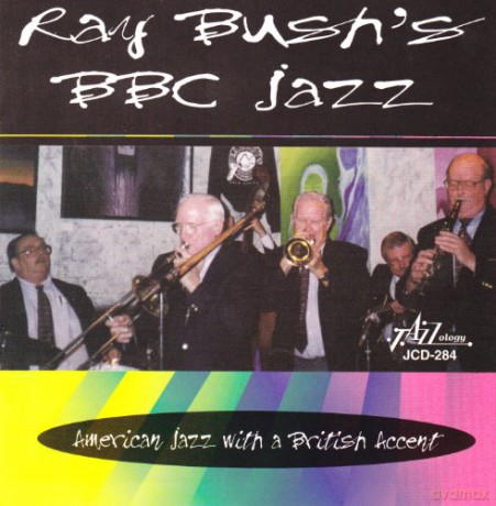 Ray Bush: BBC Jazz [CD]
