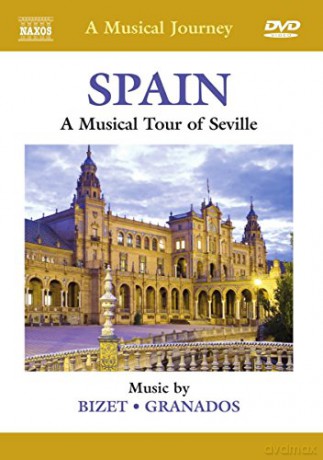 Gerald Garcia: Bizet/ Granados: Spain (Musical Tour Seville/ Carmen Suites/ Spanish Dances) [DVD]