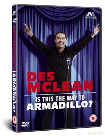 Des MacLean: Des Maclean - Is This The Way To Armadillo [DVD]