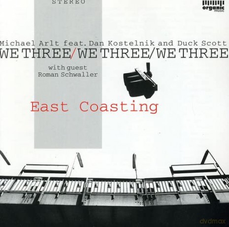 We Three: East Coasting [DVD]