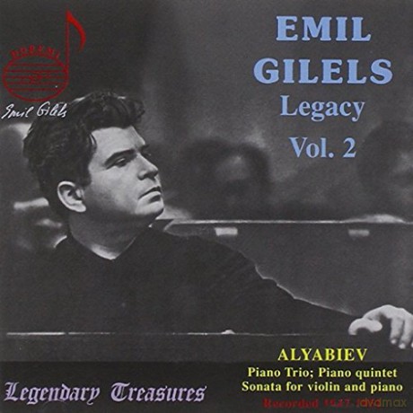 Alexander Alexandrovich Alabiev: Emil Gilels Legacy Vol.2: Chamber Works [CD]