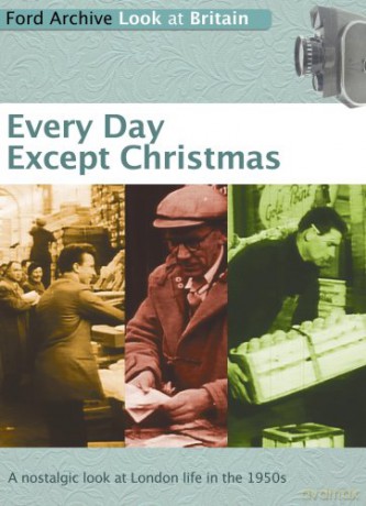 Lindsay Anderson: Every Day Except Christmas [DVD]