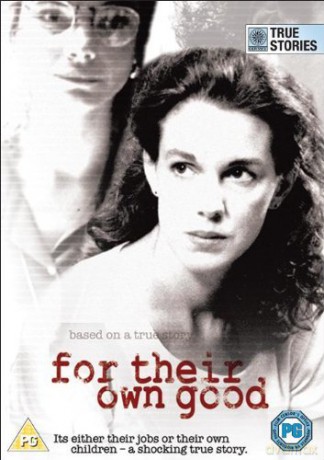 Elizabeth Perkins: For Their Own Good [DVD]