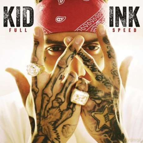 Kid Ink: Full Speed [CD]