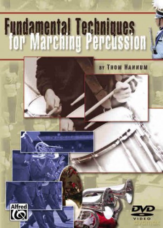 Thom Hannum: Fundamental Techniques for Marching Percussion [DVD]