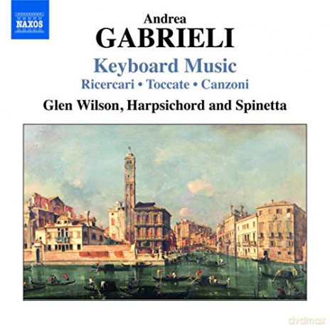 Gabrieli: Gabrieli: Keyboard Music [CD]