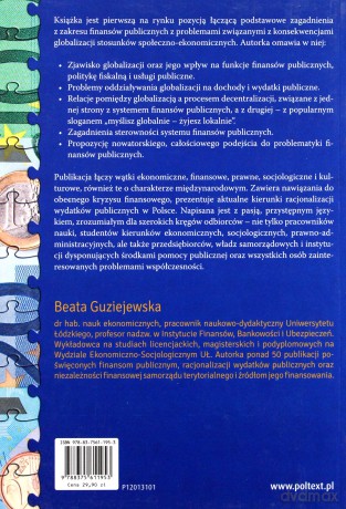 Finanse Publiczne Wobec Wyzwań Globalizacji Wyd.2012 - Beata Guziejewska [KSIĄŻKA]