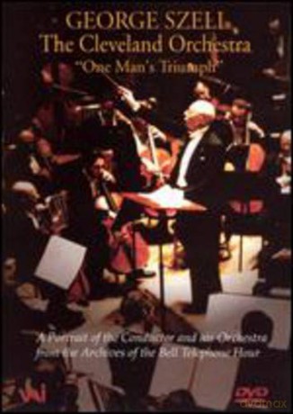 Rafael Druian: George Szell - One Man's Triumph (Cleveland Orchestra) [DVD]
