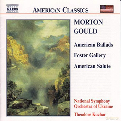 Morton Gould: Gould: American Ballads/Foster Gallery/American Salute [CD]