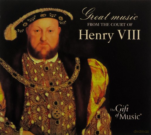 Great Music from the Court of Henry VIII [3CD]
