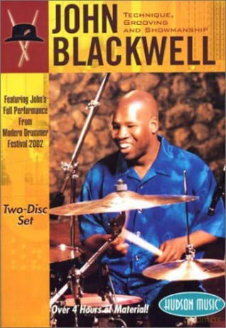 John Blackwell: Grooving and Showmanship John Blackwell - Technique [2DVD]