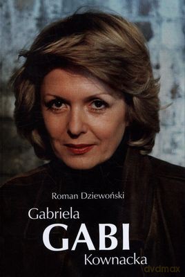 Gabriela Gabi Kownacka Tw - Roman Dziewoński [KSIĄŻKA]