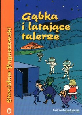 Gąbka I Latające Talerze - Stanisław Pagaczewski [KSIĄŻKA]