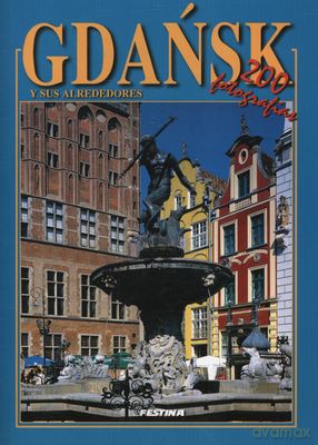 Gdańsk 200 Fotografii Wer.Hiszpańska [KSIĄŻKA]
