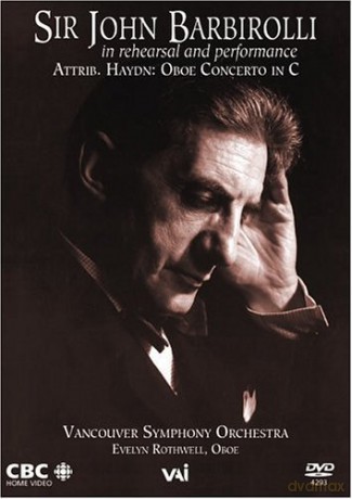 Vancouver Symphony Orchestra: In Rehearsal and Performance (Barbirolli, Vancouver So) [DVD]