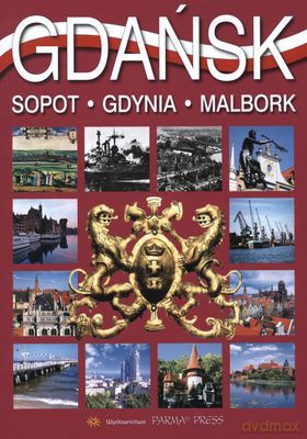 Gdańsk Sopot Gdynia Malbork Wer.Angielska - Grzegorz Rudziński [KSIĄŻKA]